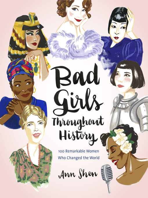 Title details for Bad Girls Throughout History by Ann Shen - Wait list